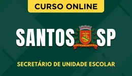 Curso online Curso Prefeitura de Santos - SP 2026 - Secretário de Unidade Escolar - Nova Concursos